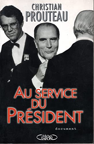 Stock image for Au service du Prsident for sale by Ammareal