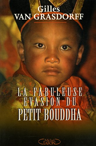 Beispielbild fr La Fabuleuse Evasion du petit bouddha zum Verkauf von Mli-Mlo et les Editions LCDA