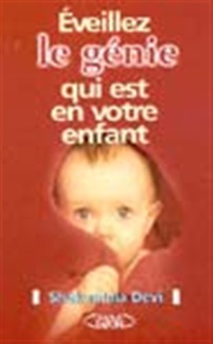 Stock image for Eveillez le gnie qui est en votre enfant for sale by Ammareal