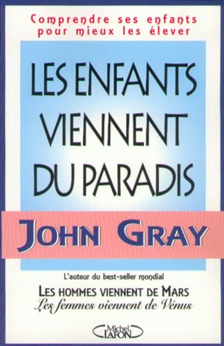 Stock image for Les enfants viennent du paradis (French Edition) for sale by Better World Books
