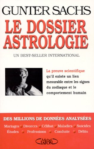 9782840986201: Le Dossier Astrologie