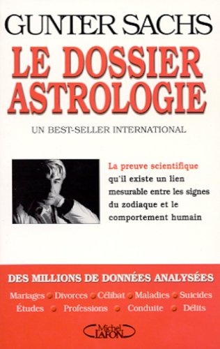 9782840986201: Le dossier astrologie