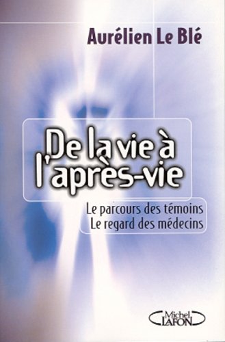 9782840987093: De la vie  l'aprs-vie