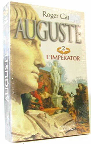 Imagen de archivo de Auguste, tome 2 : L'Imperator a la venta por Ammareal