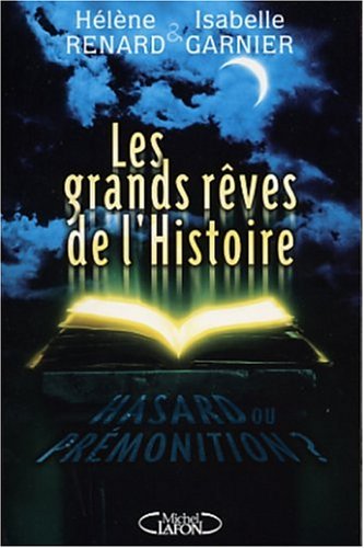 Beispielbild fr Grands rves de l'histoire : Hasard et prmonition zum Verkauf von medimops