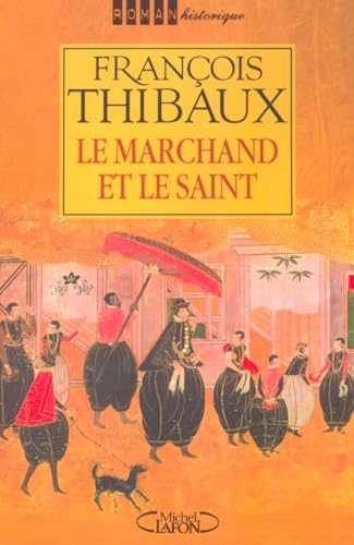 le marchand et le saint