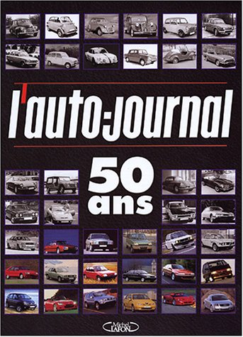 9782840989844: L'Auto-Journal 50 ans Coffret 2 volumes: 1950-2000