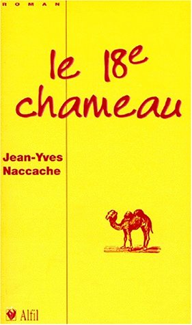 Beispielbild fr Le 18e chameau zum Verkauf von Ammareal