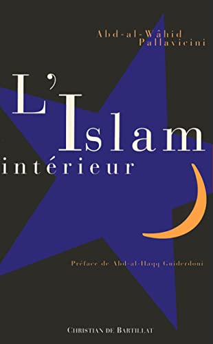 Imagen de archivo de L'ISLAM INTERIEUR a la venta por Wonder Book