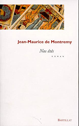 Nos Ã©tÃ©s (9782841001613) by MontrÃ©my, Jean-Maurice De