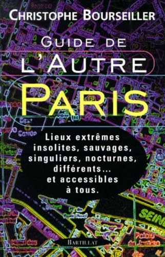 Stock image for GUIDE DE L'AUTRE PARIS for sale by AwesomeBooks