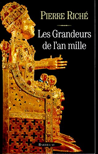 9782841001859: Grandeurs de L'An Mille. Bartillat