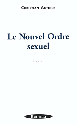 Stock image for Le Nouvel ordre sexuel for sale by Librairie Th  la page