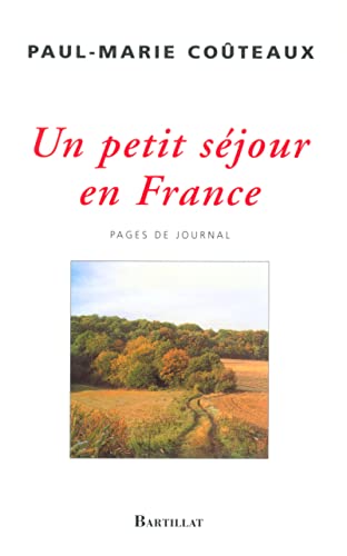 Stock image for Un petit sjour en France - Pages de journal for sale by LibrairieLaLettre2
