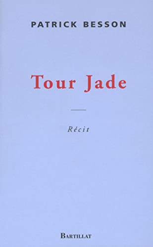 Imagen de archivo de Tour Jade a la venta por Ammareal