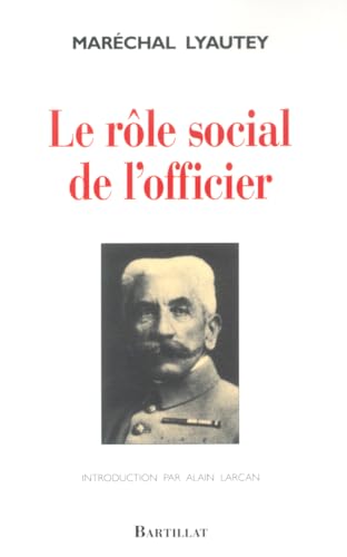 Beispielbild fr ROLE SOCIAL DE L OFFICIER (French Edition) zum Verkauf von Midtown Scholar Bookstore