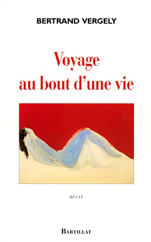Stock image for Voyage au bout d'une vie for sale by Ammareal
