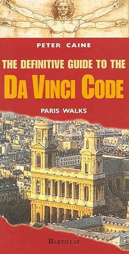 Stock image for The definitive guide to the Da Vinci code (French Edition) for sale by HPB-Ruby