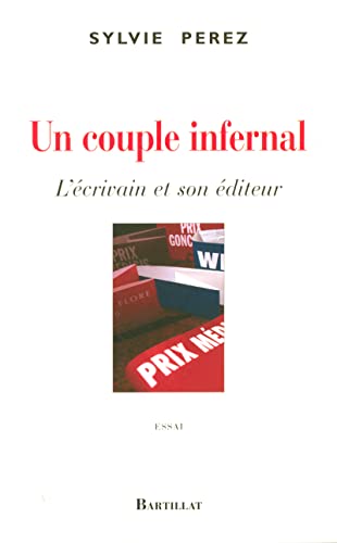 Stock image for UN COUPLE INFERNAL L'ECRIVAIN ET SON EDITEUR for sale by Ammareal