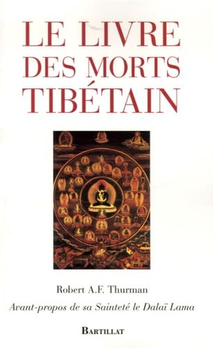 Le livre des morts tibÃ©tain (9782841003891) by Thurman, Robert A. F.