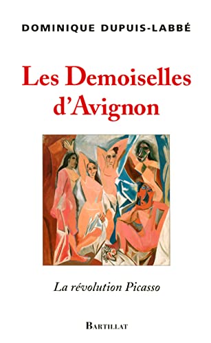 9782841004010: Les Demoiselles d'Avignon: La rvolution Picasso
