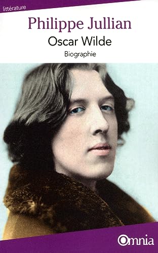 Stock image for Oscar Wilde : Biographie for sale by RECYCLIVRE