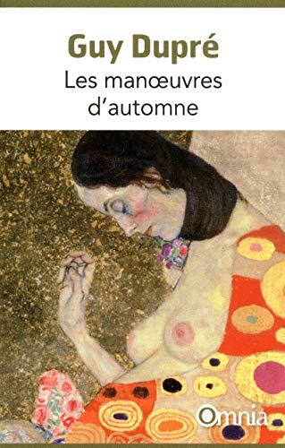 Les manoeuvres d'automne (9782841005253) by DuprÃ©, Guy