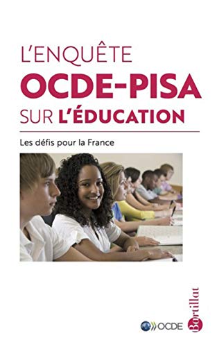 9782841006335: L'enqute OCDE-PISA sur l'ducation, les dfis pour la France