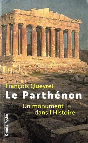 Stock image for LE PARTHENON - UN MONUMENT DANS L'HISTOIRE for sale by Librairie La Canopee. Inc.