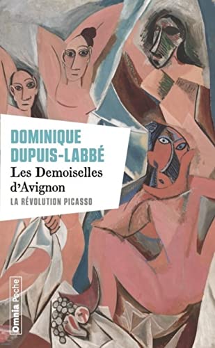 Stock image for Les Demoiselles d'Avignon - La Rvolution Picasso for sale by Gallix