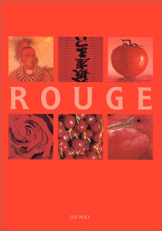 ROUGE (9782841020157) by Fossey-renaud