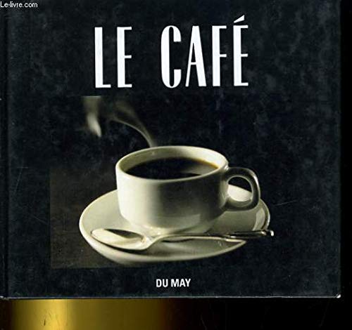 Stock image for Le caf for sale by A TOUT LIVRE