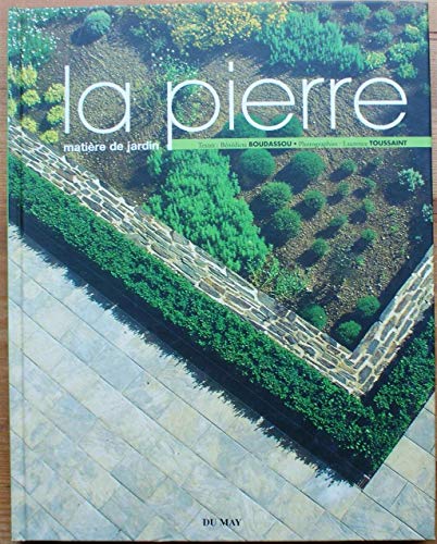 Stock image for La pierre : Matire de jardin for sale by Ammareal