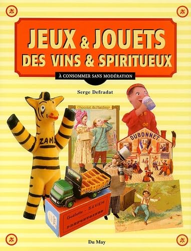 Jeux & jouets des vins & spiritueux - À consommer sans modération.