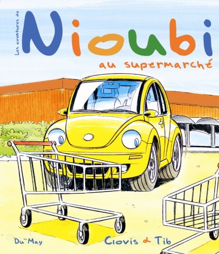 Stock image for Les aventures de Nioubi : Nioubi au supermarch for sale by medimops