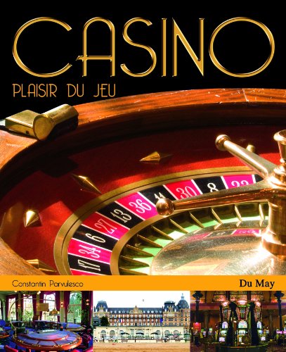 Imagen de archivo de Casino: Plaisir du jeu Prvulesco, Constantin a la venta por BIBLIO-NET