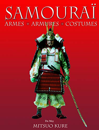 9782841021154: Samoura: Armes, armures, costumes