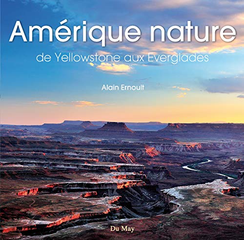 Beispielbild fr Amrique nature: De Yellowstone aux Everglades zum Verkauf von LeLivreVert