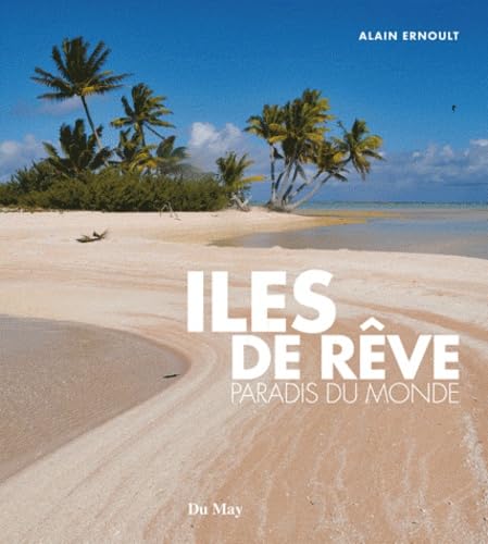 Beispielbild fr Iles de rve : Paradis du monde zum Verkauf von medimops