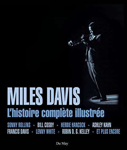 Beispielbild fr Miles Davis, l'histoire complte illustre zum Verkauf von medimops