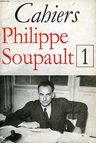 Beispielbild fr Cahiers Philippe Soupault zum Verkauf von medimops