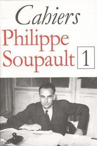 Imagen de archivo de Cahiers Philippe Soupault a la venta por medimops