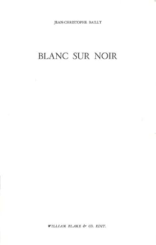 Beispielbild fr Blanc sur noir zum Verkauf von Librairie La Canopee. Inc.