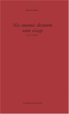 Beispielbild fr NOS ENNEMIS DESSINENT NOTRE VISAGE zum Verkauf von Librairie La Canopee. Inc.