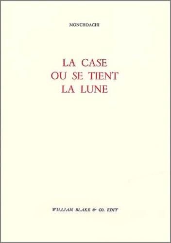 Beispielbild fr La case ou se tient la lune zum Verkauf von Librairie La Canopee. Inc.
