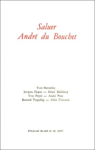 Beispielbild fr Saluer Andre Du Bouchet zum Verkauf von Revaluation Books