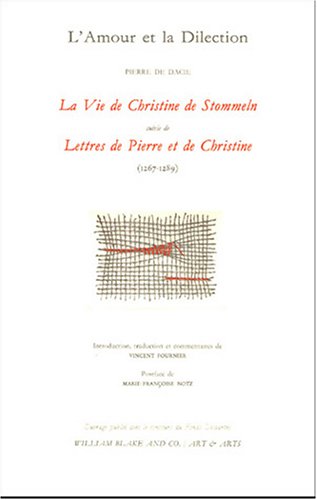 Beispielbild fr Vie de Christine de Stommeln: Vita Christinae Stumbelensis zum Verkauf von Gallix