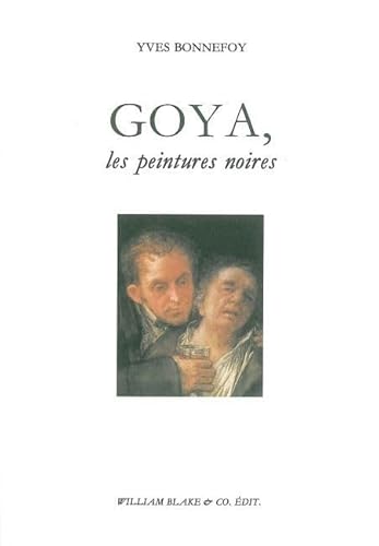 Goya, les peintures noires (9782841031429) by Bonnefoy, Yves