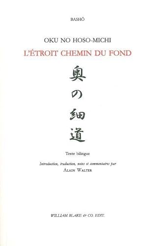 9782841031634: L'troit chemin du fond: Edition bilingue franais-japonais