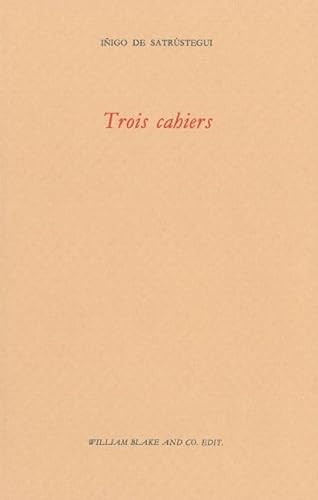 9782841031801: Trois cahiers